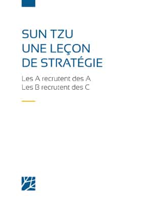 SUN TZU UNE LEÇON DE STRATÉGIE