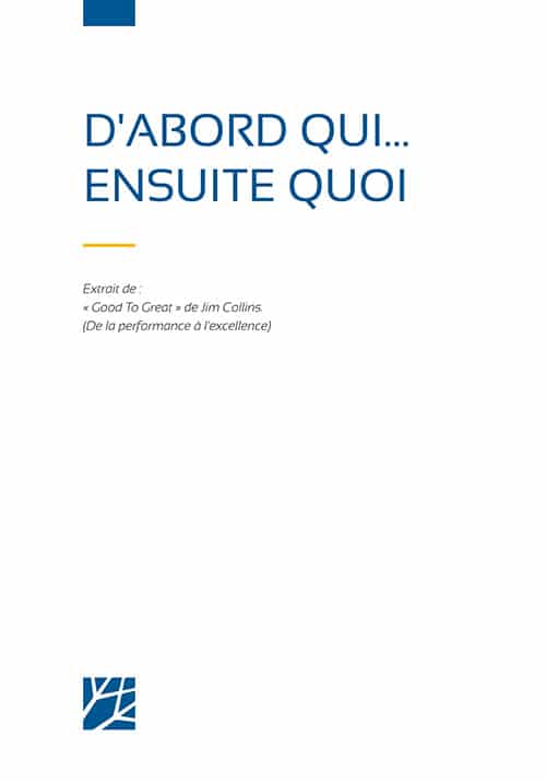 D’ABORD QUI… ENSUITE QUOI